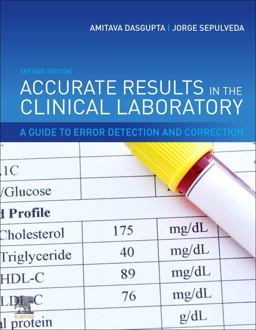 Accurate Results in the Clinical Laboratory A Guide to Error Detection and Correction 2nd 9780128137765 Front Cover