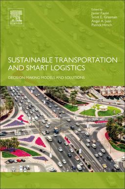 Sustainable Transportation and Smart Logistics: Decision-making Models and Solutions  9780128142424 Front Cover
