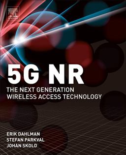 5G NR: the Next Generation Wireless Access Technology 5G NR: the Next Generation Wireless Access Technology