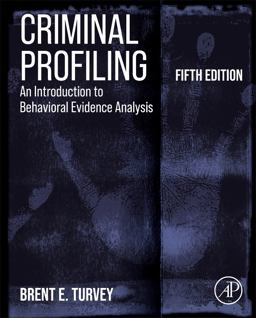 Criminal Profiling An Introduction to Behavioral Evidence Analysis 5th 9780128155837 Front Cover