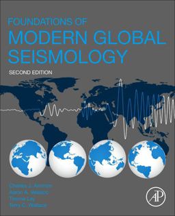 Foundations of Modern Global Seismology 2nd 9780128156797 Front Cover