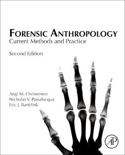 Forensic Anthropology Current Methods and Practice 2nd 9780128157343 Front Cover