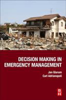 Decision Making in Emergency Management:  9780128157695 Front Cover