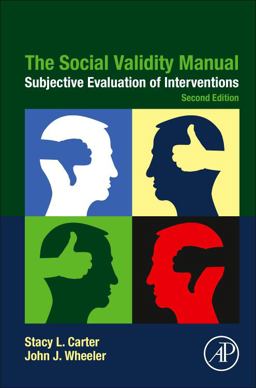 Social Validity Manual Subjective Evaluation of Interventions 2nd 9780128160046 Front Cover