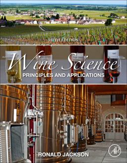Wine Science Principles and Applications 5th 9780128161180 Front Cover