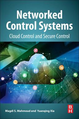 Networked Control Systems Networked Control Systems