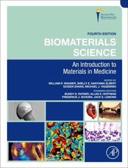 Biomaterials Science An Introduction to Materials in Medicine 4th 9780128161371 Front Cover