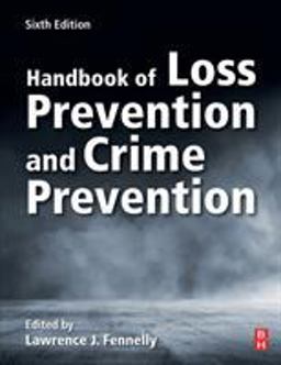 Handbook of Loss Prevention and Crime Prevention 6th 9780128164594 Front Cover