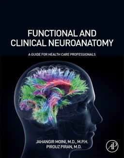 Functional and Clinical Neuroanatomy A Guide for Health Care Professionals  9780128174241 Front Cover