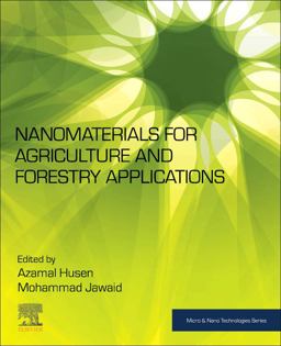Nanomaterials for Agriculture and Forestry Applications