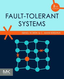 Fault-Tolerant Systems 2nd 9780128181058 Front Cover