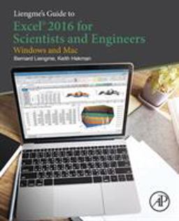 Liengme's Guide to Excel 2016 for Scientists and Engineers (Windows and Mac)  9780128182499 Front Cover