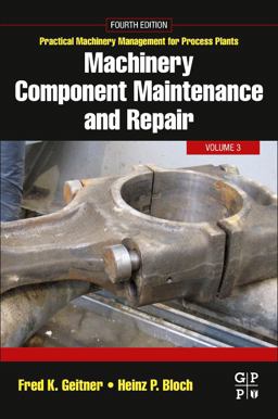 Machinery Component Maintenance and Repair 4th 9780128187296 Front Cover