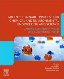 Green Sustainable Process for Chemical and Environmental Engineering and Science Green Sustainable Process for Chemical and Environmental Engineering and Science