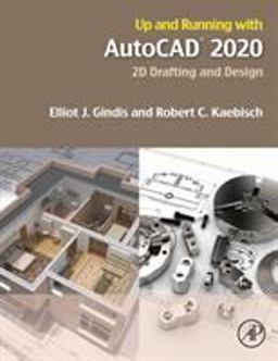 Up and Running with AutoCAD 2020 2D Drafting and Design  9780128198629 Front Cover