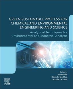 Green Sustainable Process for Chemical and Environmental Engineering and Science Green Sustainable Process for Chemical and Environmental Engineering and Science