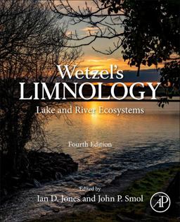 Wetzel's Limnology Lake and River Ecosystems 4th 9780128227015 Front Cover