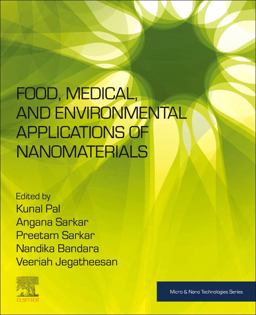 Food, Medical, and Environmental Applications of Nanomaterials Food, Medical, and Environmental Applications of Nanomaterials