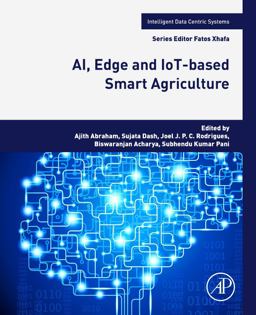 AI, Edge and IoT-Based Smart Agriculture