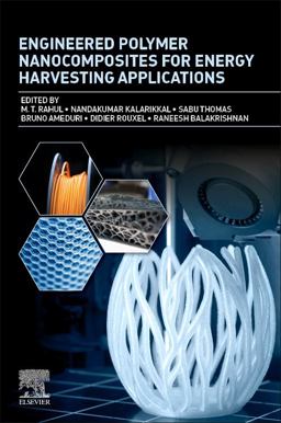 Engineered Polymer Nanocomposites for Energy Harvesting Applications Engineered Polymer Nanocomposites for Energy Harvesting Applications