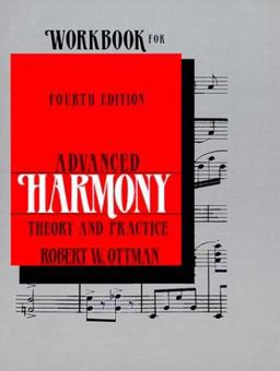 Advanced Harmony, Theory and Practice