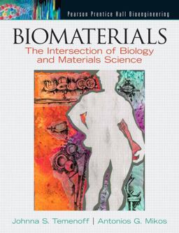 Biomaterials The Intersection of Biology and Materials Science  9780130097101 Front Cover