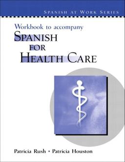 Spanish for Health Care  9780130097156 Front Cover
