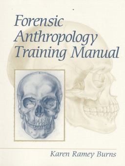 Forensic Anthropology Training Manual  9780130105769 Front Cover