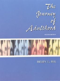 The Journey of Adulthood The Journey of Adulthood