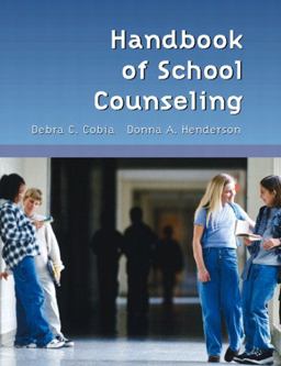 Handbook of School Counseling  9780130110107 Front Cover