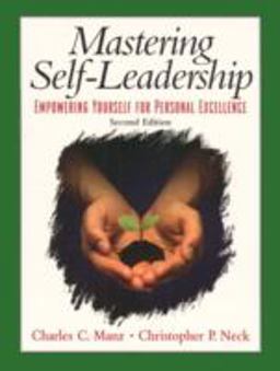 Mastering Self Leadership Mastering Self Leadership
