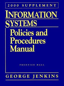 Information Systems, Policies and Procedures Manual 1998-1999