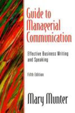 Guide to Managerial Communication Guide to Managerial Communication