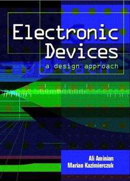 Electronic Devices A Design Approach  9780130135605 Front Cover