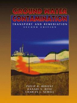 Ground Water Contamination Transport and Remediation 2nd 9780130138408 Front Cover