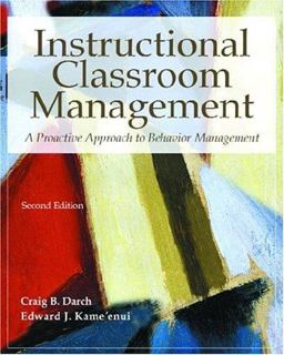 Instructional Classroom Management A Proactive Approach to Behavior Management 2nd 9780130139931 Front Cover