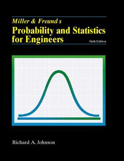 Miller and Freund's Probability and Statistics for Engineers 6th 9780130141583 Front Cover