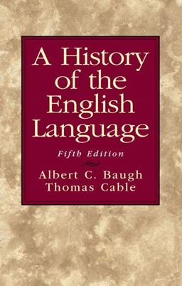 History of the English Language 5th 9780130151667 Front Cover