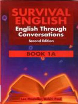 Survival English 1 English Through Conversations Book 1A 2nd 9780130165930 Front Cover