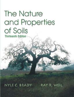 Nature and Properties of Soils 13th 9780130167637 Front Cover