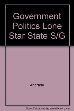 Government and Politics in the Lone Star State