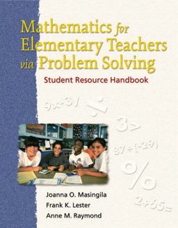 Mathematics for Elementary Teachers Viaproblem Solving