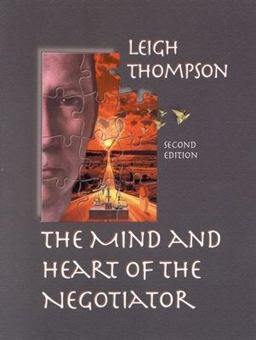 Mind and Heart of the Negotiator 2nd 9780130179647 Front Cover