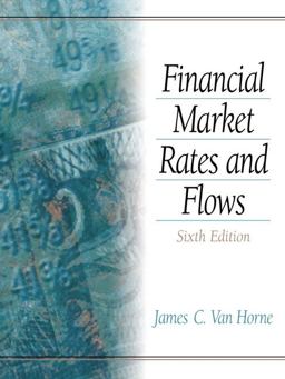 Financial Market Rates and Flows 6th 9780130180445 Front Cover