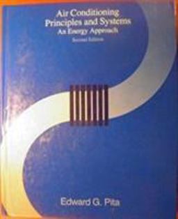 Air Conditioning Principles and Systems An Energy Approach 2nd 9780130181510 Front Cover