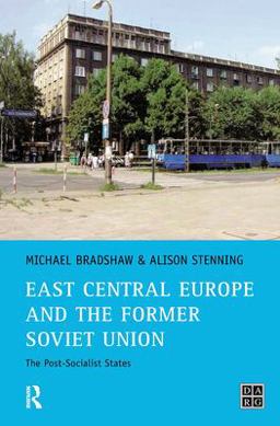 East Central Europe and the Former Soviet Union