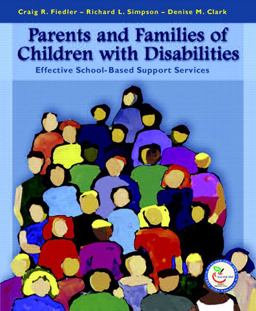Parents and Families of Children with Disabilities Effective School-Based Support Services  9780130194886 Front Cover