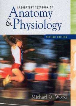 Laboratory Textbook of Anatomy and Physiology