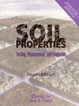 Soil Properties Testing, Measurement and Evaluation 4th 9780130200693 Front Cover