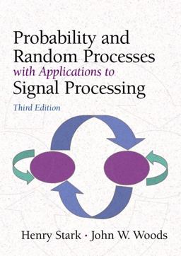 Probability and Random Processes with Applications to Signal Processing 3rd 9780130200716 Front Cover